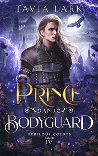 Prince and Bodyguard (Perilous Courts Book 4)