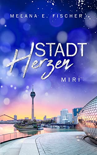 STADTHERZEN: MIRI