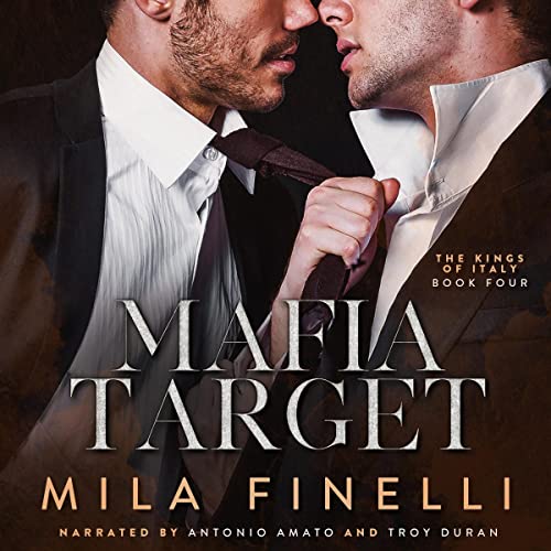 Mafia Target: The Kings of Italy, Book 4