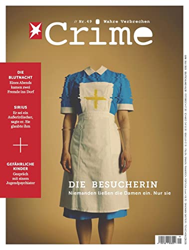 Stern Crime 49/2023 "Die Besucherin"