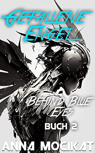 Gefallene Engel (Behind Blue Eyes 2)