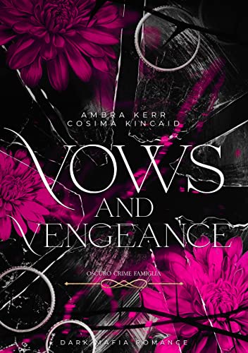 Vows and Vengeance: Oscuro Crime Famiglia