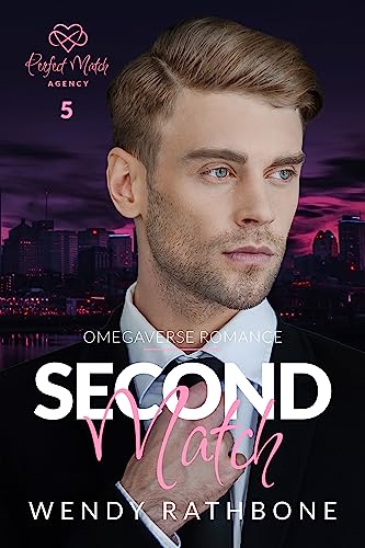 Second Match: Perfect Match Agency Book 5