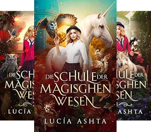 Die Schule der magischen Wesen
