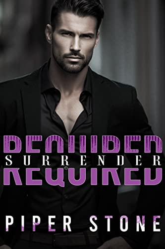 Required Surrender: A Dark Mafia Billionaire Romance (Carnal Sins Book 1)
