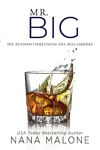 Mr. Big: Die Kindheitsfreundin des Milliardärs (Billionaires in London 2)