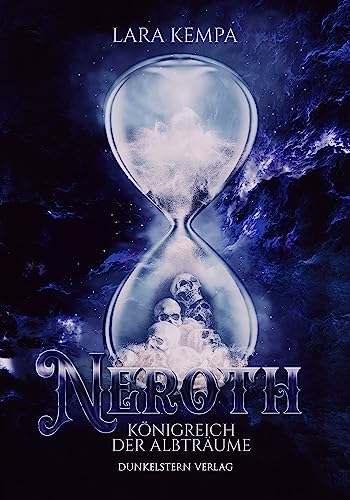 Neroth -Königreich der Albträume: Band 2 der High Fantasy Trilogie (Illusion-Reihe)