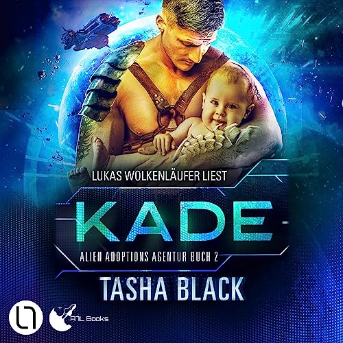 Kade: Alien Adoptions Agentur 2
