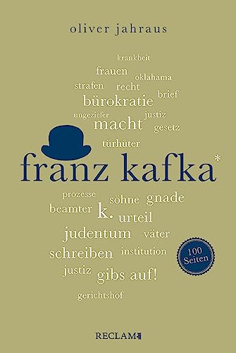 Franz Kafka. 100 Seiten: Reclam 100 Seiten