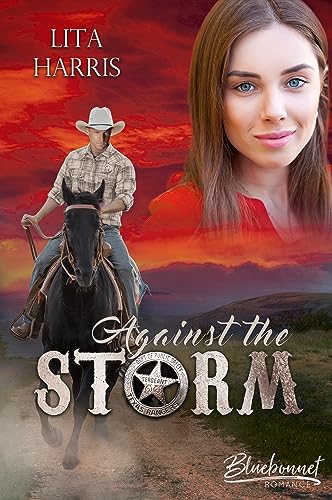Against the Storm (Bluebonnet Cowboy Romance 7)