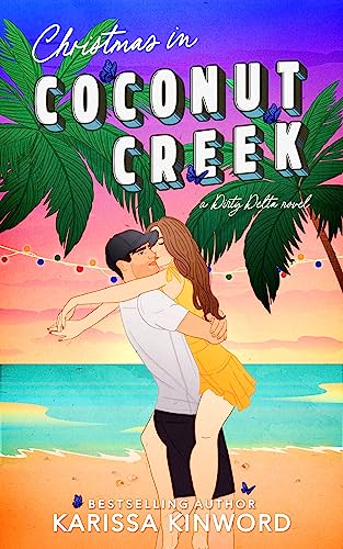 Christmas in Coconut Creek (Dirty Delta Book 1)