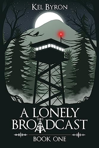 A Lonely Broadcast: Book One