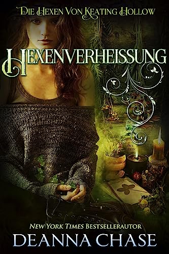 Hexenverheißung (Die Hexen von Keating Hollow 13)