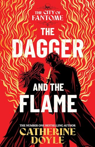 The Dagger and the Flame: The instant number one bestseller! (The City of Fantome Book 1)