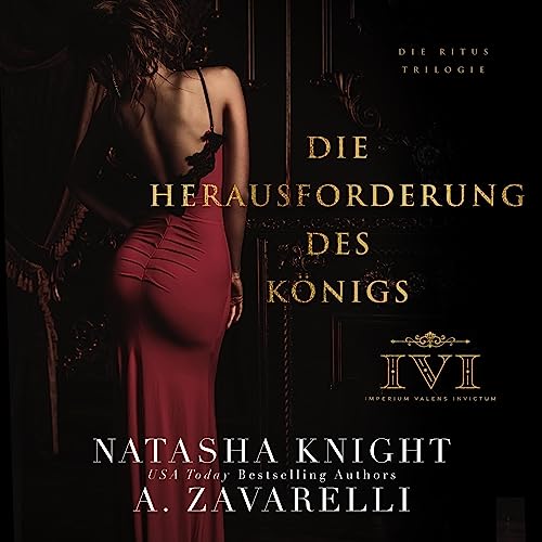 Die Herausforderung des Königs: Die Ritus Trilogie 2