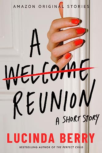 A Welcome Reunion: A Short Story