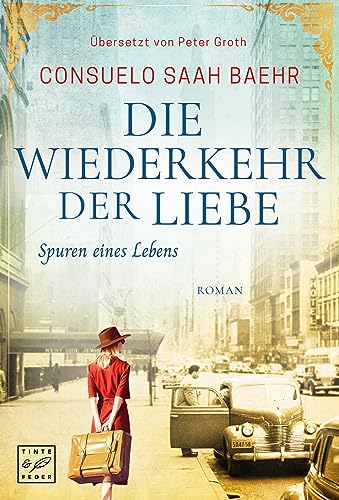 Die Wiederkehr der Liebe (Spuren eines Lebens 2)