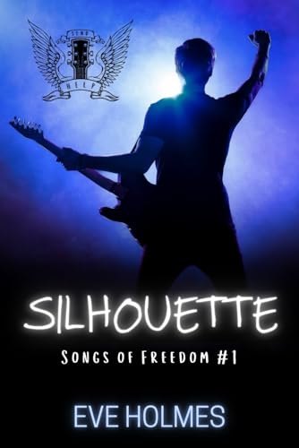 Silhouette (Songs of Freedom, Band 1)