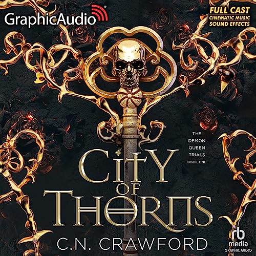 City of Thorns (Dramatized Adaptation): The Demon Queen Trials, Book 1