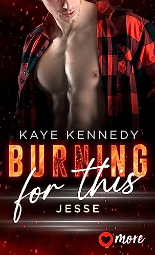 Burning for This: Jesse (Burning for the Bravest 2)
