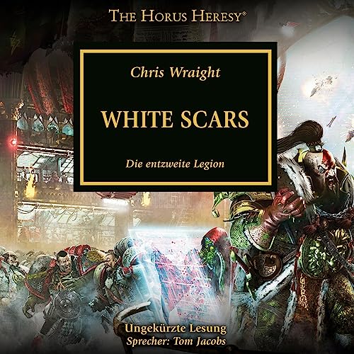 White Scars - Die entzweite Legion: The Horus Heresy 28