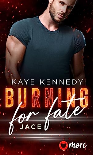 Burning for Fate: Jace (Burning for the Bravest 4)