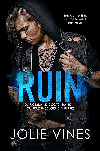 Ruin: Dark Island Scots, Band 1 (Dunkle Inselgeheimnisse)