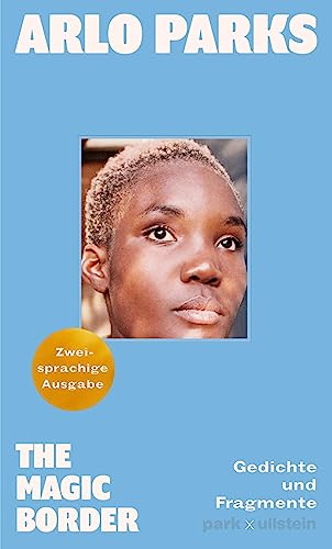The Magic Border: Gedichte und Fragmente | „Die Gefühls-Chronistin der Generation Z“ DER SPIEGEL