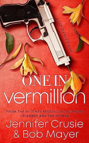 One In Vermillion (The Liz Danger Series Book 3)