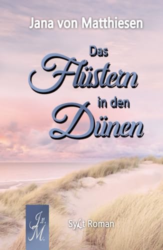Das Flüstern in den Dünen