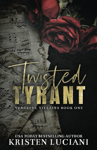 Twisted Tyrant: A Dark Mafia Arranged Marriage Romance - Special Edition Paperback