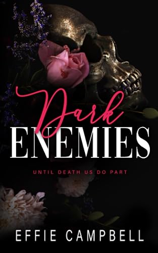 Dark Enemies: A Mafia Enemies to Lovers Romance (McGowan Mafia Series, Band 2)
