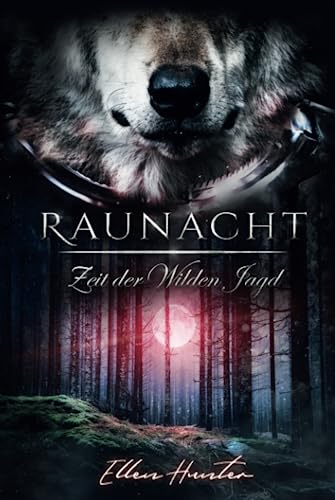 Raunacht - Zeit der Wilden Jagd