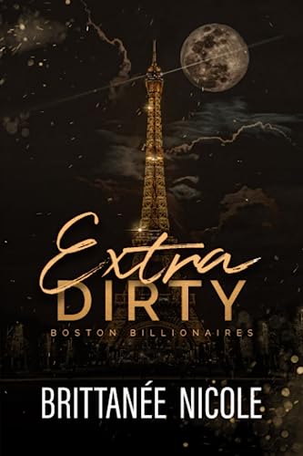Extra Dirty: Discreet Cover (Boston Billionaires, Band 5)