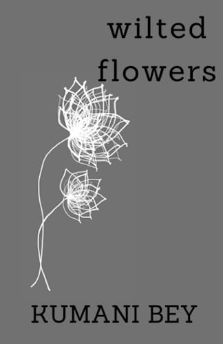 Wilted Flowers