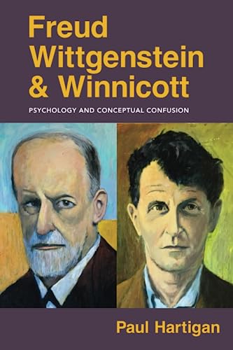 Freud Wittgenstein & Winnicott: Psychology and conceptual confusion