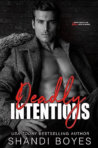 Deadly Intentions: An age-gap mafia romance (The Bobrov Bratva Book 4)