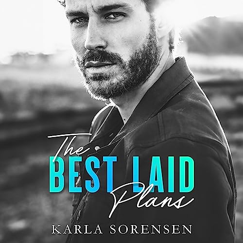 The Best Laid Plans: The Best Men, Book 1