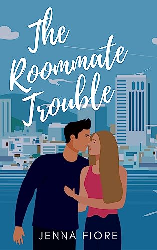 The Roommate Trouble (Love Lessons Book 2)