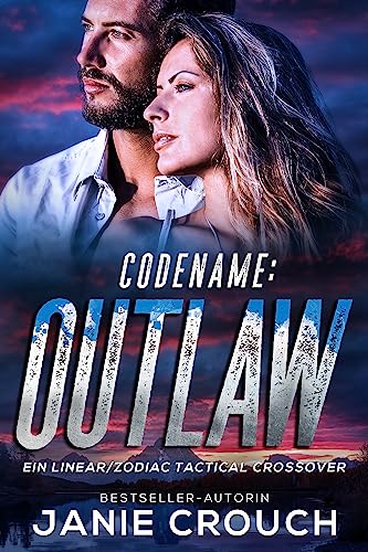Codename: Outlaw (Linear Tactical Reihe (Deutsch) 17)