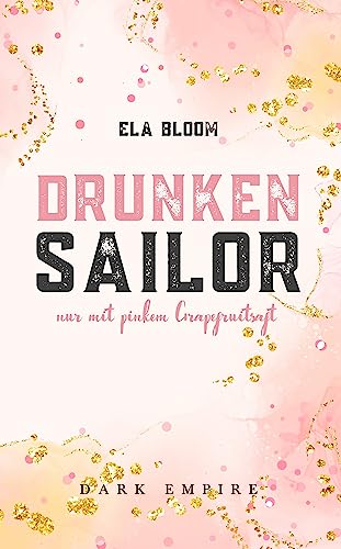 Drunken Sailor: Nur mit pinkem Grapefruitsaft