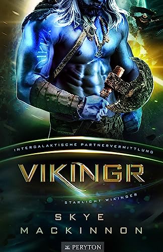 Vikingr: Intergalaktische Partnervermittlung (Starlight Wikinger 1)