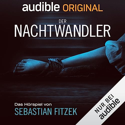 Der Nachtwandler - Das Hörspiel