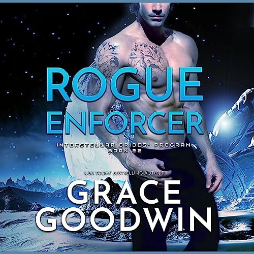 Rogue Enforcer: The Interstellar Brides® Program, Book 22