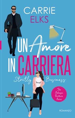 Un amore in carriera. Strictly Business