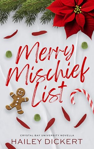 Merry Mischief List: An Age Gap Holiday Romance Novella (Crystal Bay University Book 2)