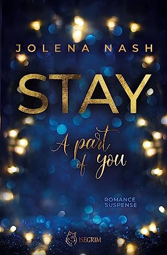 STAY: A part of you