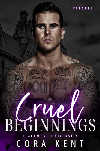 Cruel Beginnings: A Blackmore University Prequel