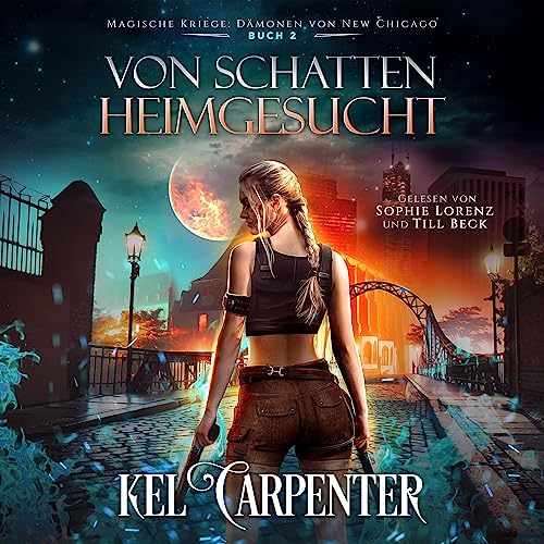 Von Schatten heimgesucht: Die Magischen Kriege 2