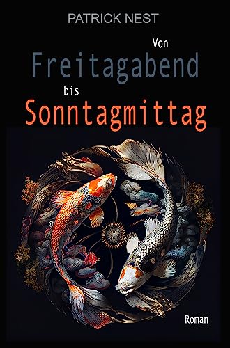Von Freitagabend bis Sonntagmittag